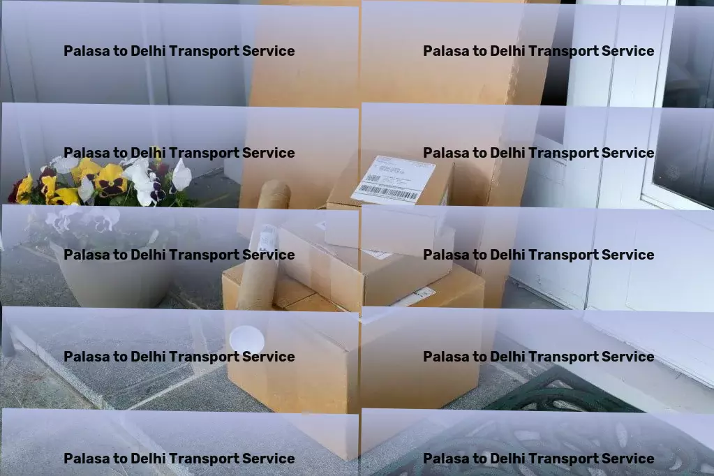 Palasa to Delhi Transport Elevate your audio experience with next-gen technology! - Citywide goods shipment solutions