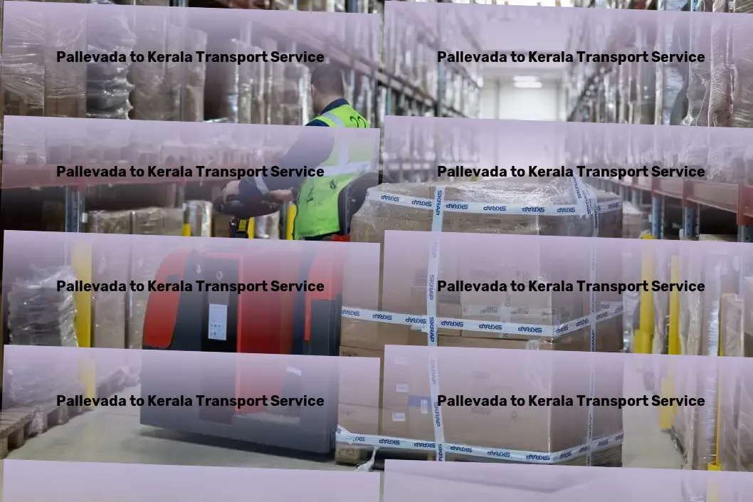 Pallevada to Kerala Transport The gold standard in reliable logistics across India! - Cargo movers