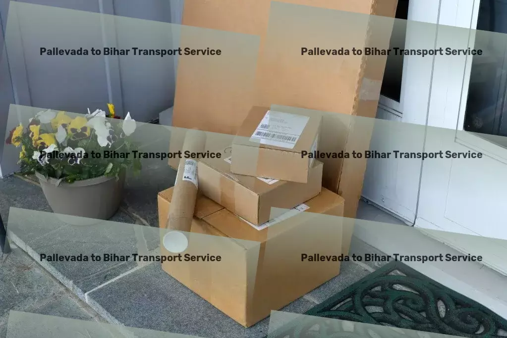 Pallevada to Bihar Transport Addressing all your logistic needs under one roof in India！ - Long haul courier services