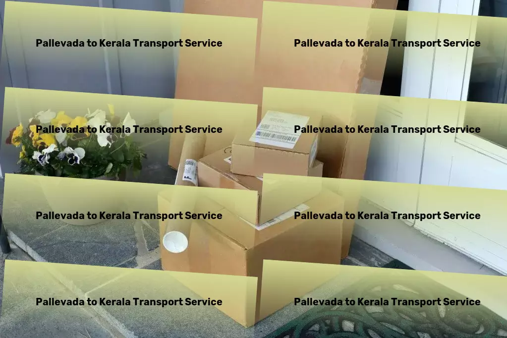 Pallevada to Kerala Transport Local cargo services