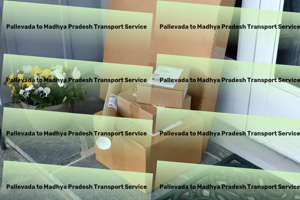 Pallevada to Madhya Pradesh Transport Household goods shipping