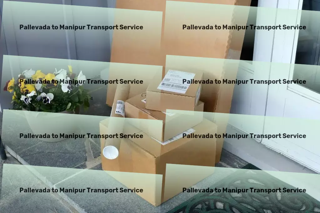 Pallevada to Manipur Transport 's dedication to customer satisfaction in Indian logistics. - Expedited courier solutions