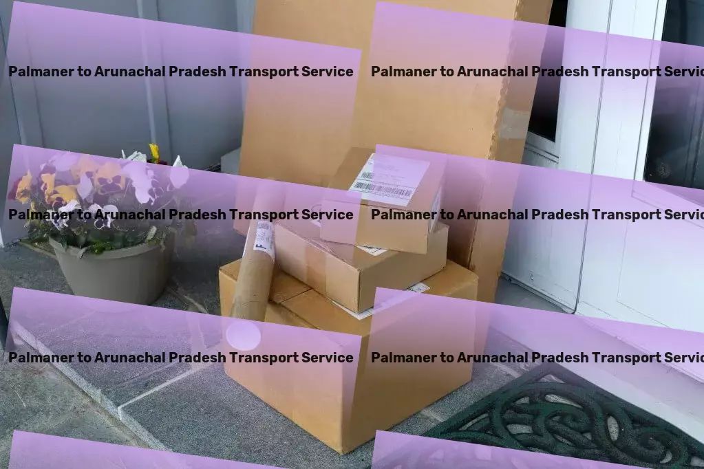 Palmaner to Arunachal Pradesh Transport Discover the joy of seamless online shopping! - Scheduled delivery services