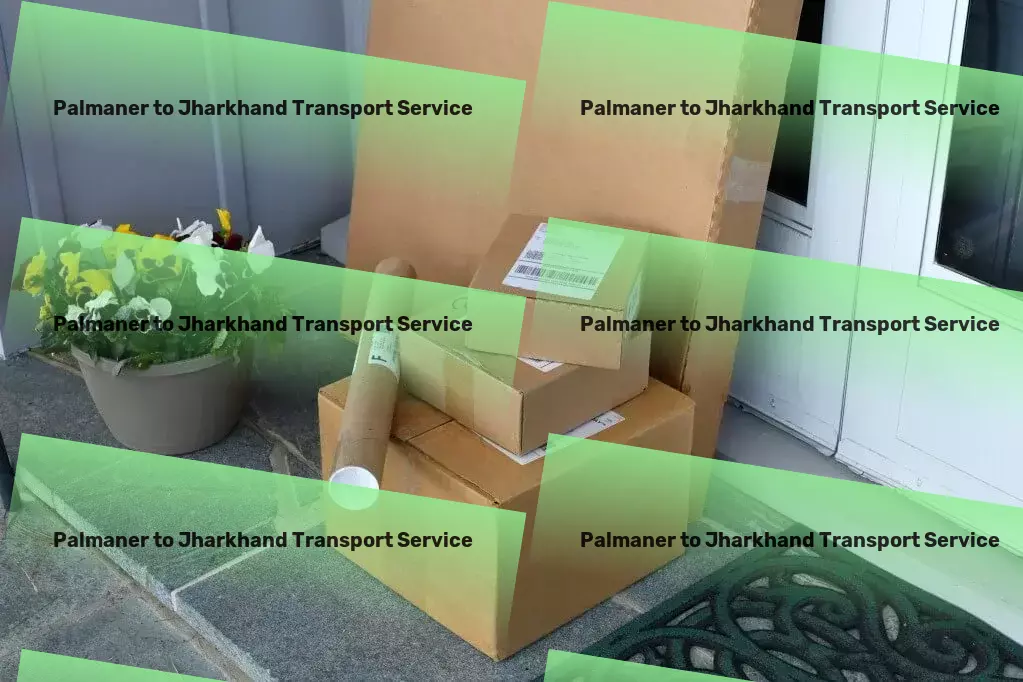 Palmaner to Jharkhand Transport Maximize productivity with minimalist lifestyle changes! - Specialized cargo logistics