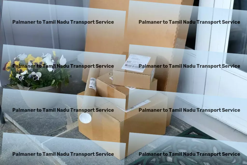 Palmaner to Tamil Nadu Transport Specialized freight handling