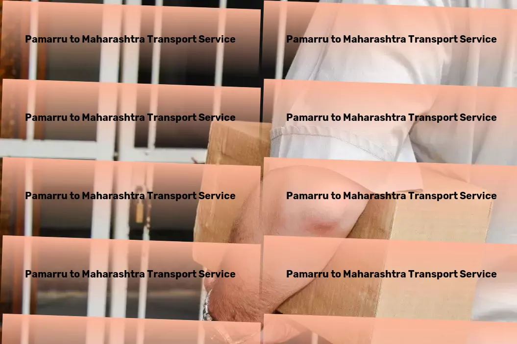 Pamarru to Maharashtra Transport Local goods shipment solutions