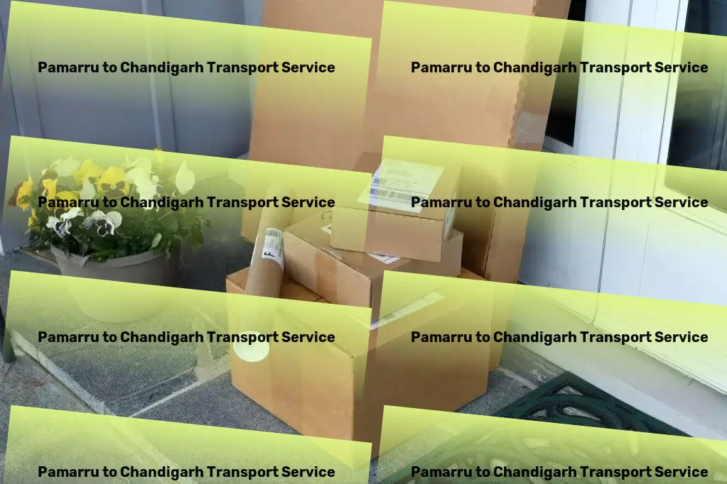 Pamarru to Chandigarh Transport Drive your business forward with our robust logistics support in India！ - Rapid truckload shipping