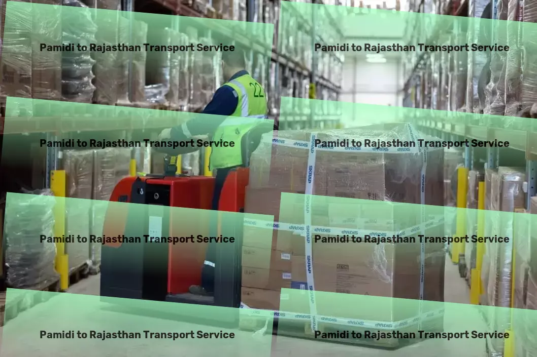 Pamidi to Rajasthan Transport Making every transport across India smoother and faster! - Cargo delivery services