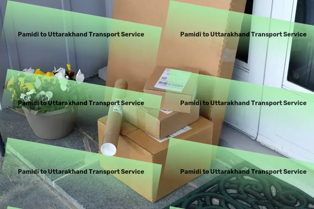 Pamidi to Uttarakhand Transport Local package forwarding