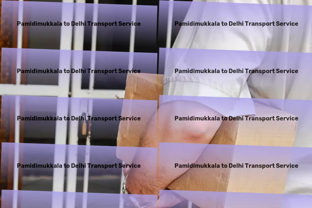 Pamidimukkala to Delhi Transport Online freight booking