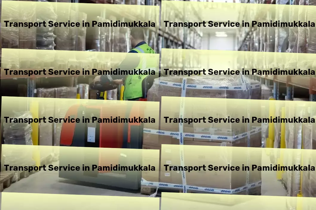 Packers And Movers in Pamidimukkala, Andhra Pradesh (AP) High-speed freight forwarding