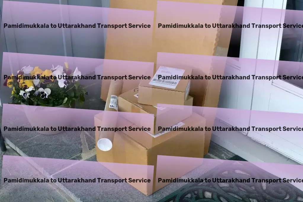 Pamidimukkala to Uttarakhand Transport Commercial logistics provider