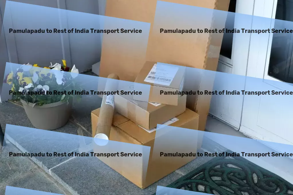 Pamulapadu to Rest Of India Transport Professionalism and precision in Indian goods transportation! - Commercial logistics