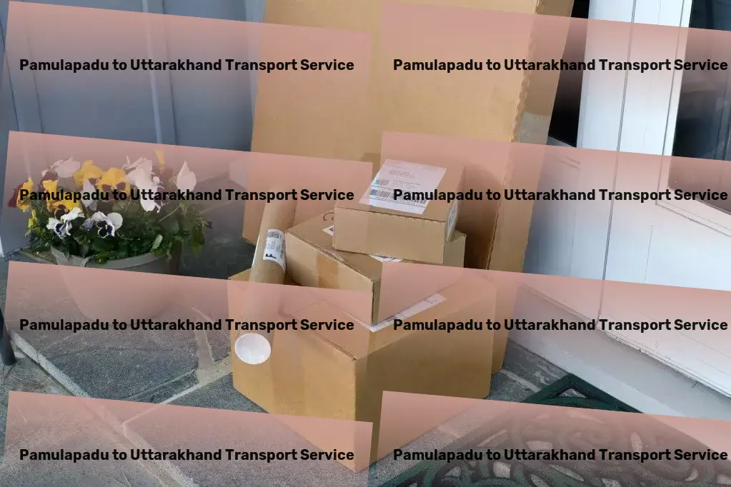 Pamulapadu to Uttarakhand Transport The ultimate logistics partner for a thriving Indian marketplace！ - Import export courier services