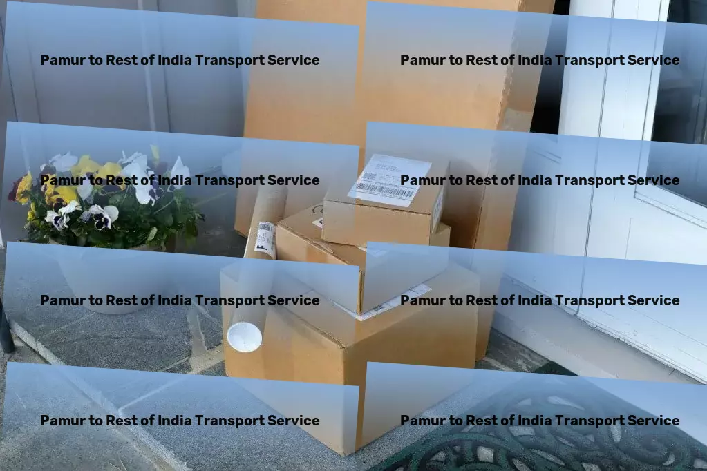 Pamur to Rest Of India Transport Shaping the trajectory of trade and transport in India! - Supply chain optimization