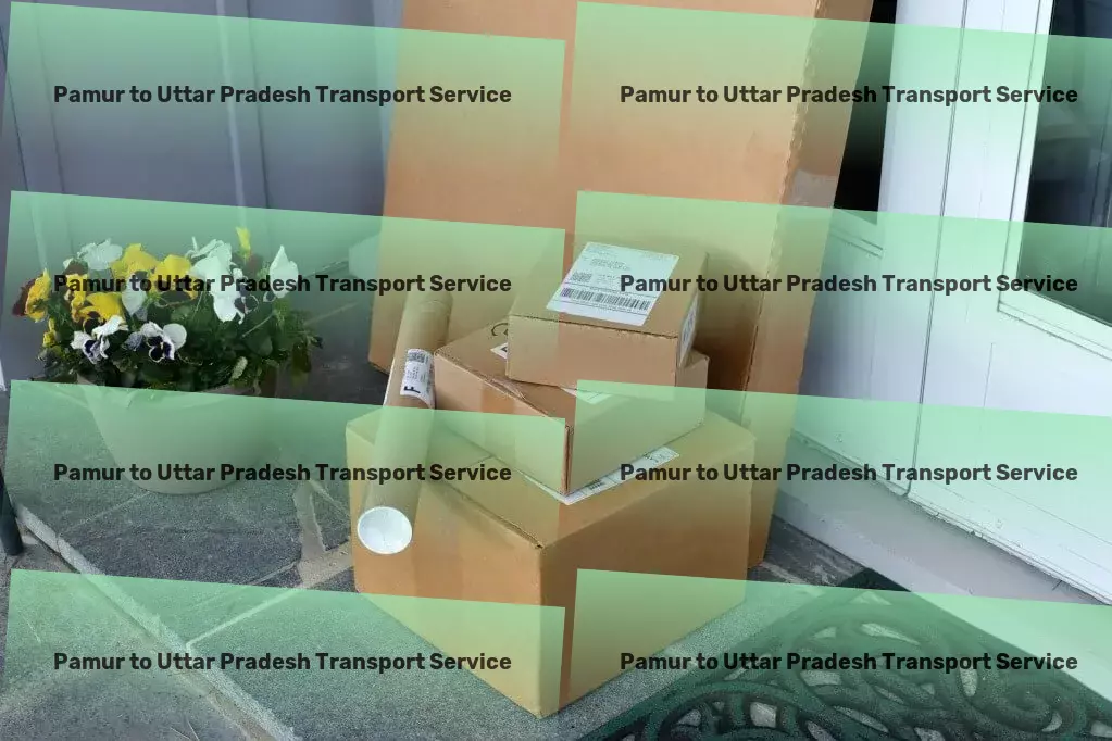 Pamur to Uttar Pradesh Transport High-capacity goods services