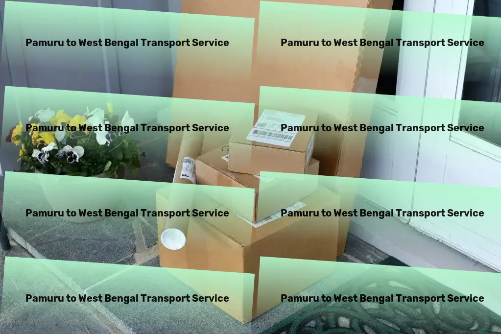 Pamuru to West Bengal Transport Local goods shipment solutions