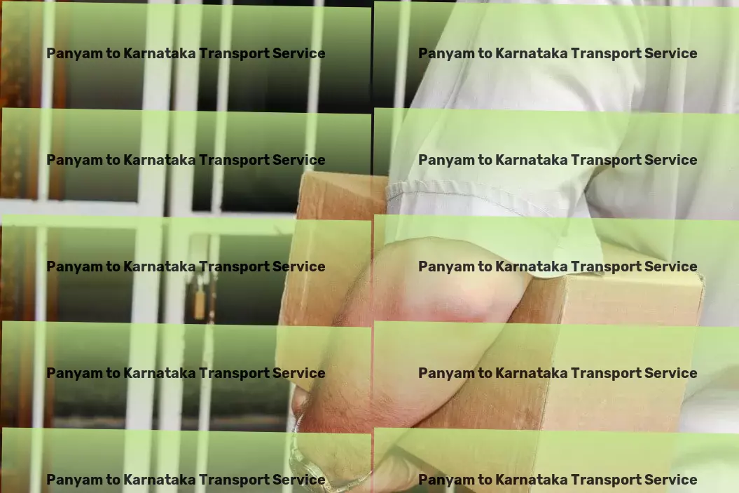 Panyam to Karnataka Transport Quick, reliable transport services within your reach in India! - On-time delivery services