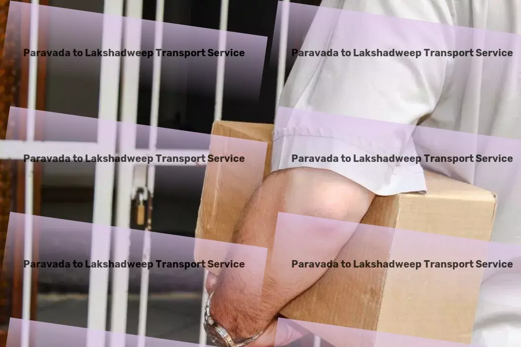 Paravada to Lakshadweep Transport Long haul trucking