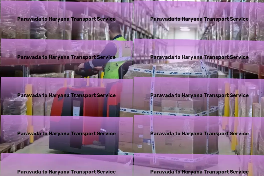 Paravada to Haryana Transport Large-scale distribution services