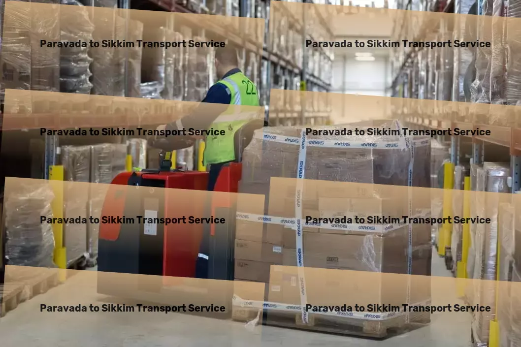 Paravada to Sikkim Transport Express cargo solutions