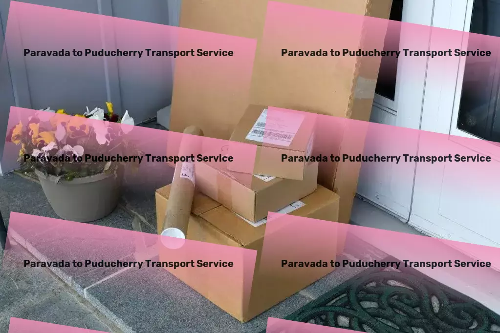 Paravada to Puducherry Transport Rapid goods solutions