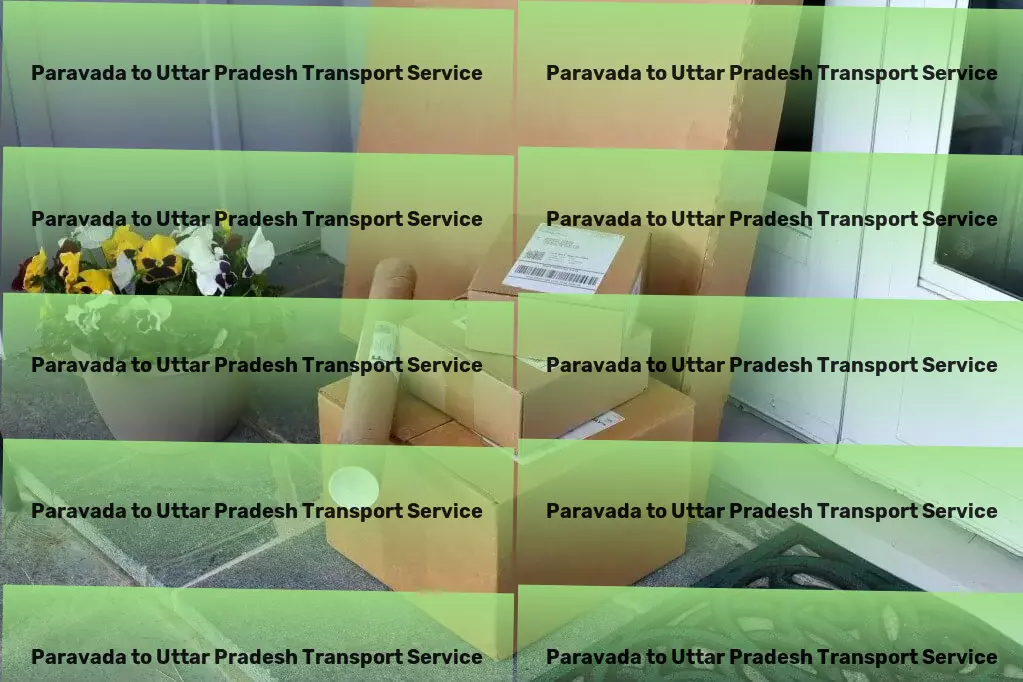 Paravada to Uttar Pradesh Transport Bulk goods movers