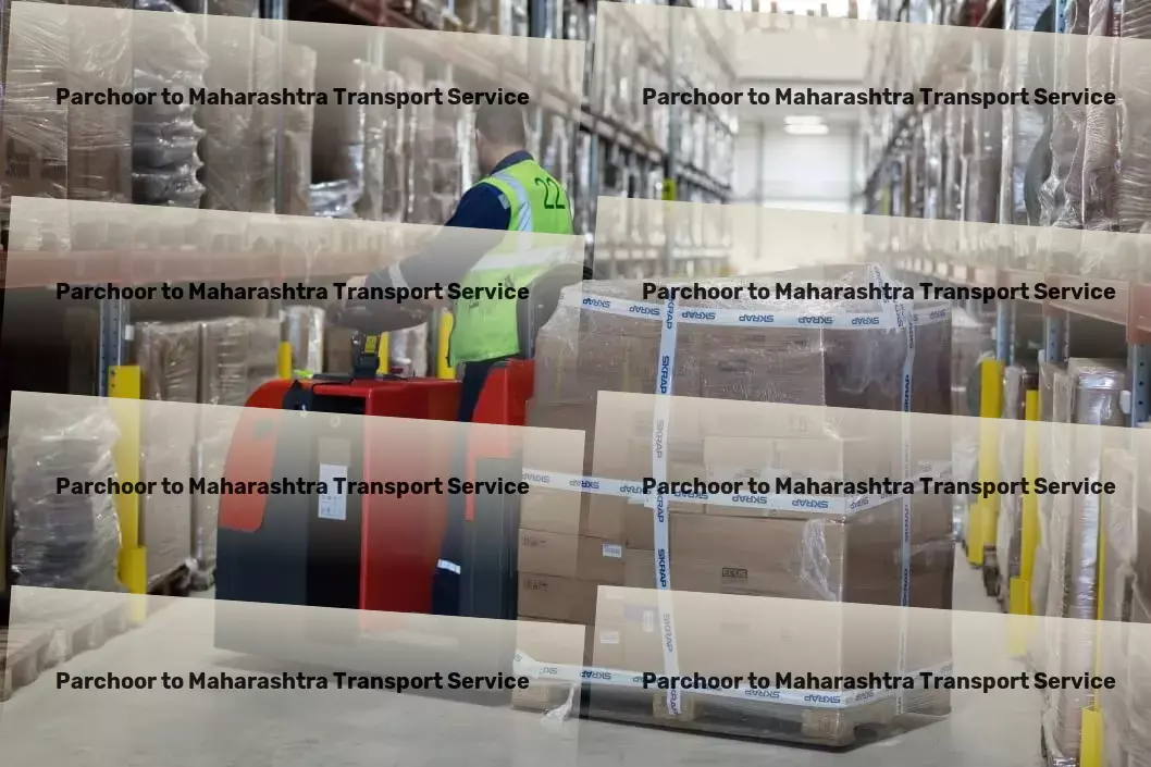 Parchoor to Maharashtra Transport Specialized road freight