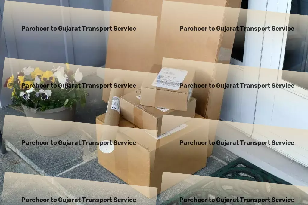 Parchoor to Gujarat Transport Specialized package logistics