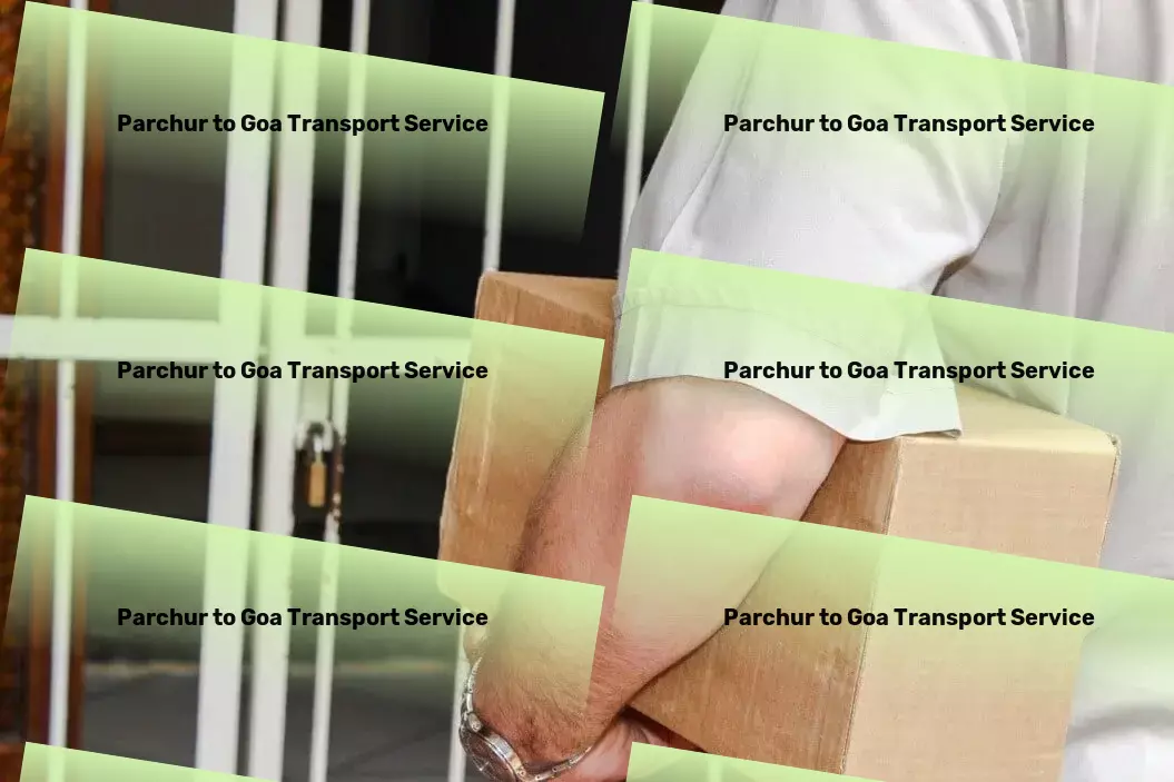 Parchur to Goa Transport Discover cutting-edge strategies in the digital domain! - Industrial logistics management