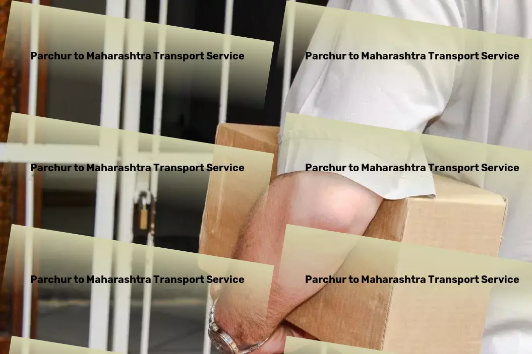 Parchur to Maharashtra Transport High-volume cargo transport