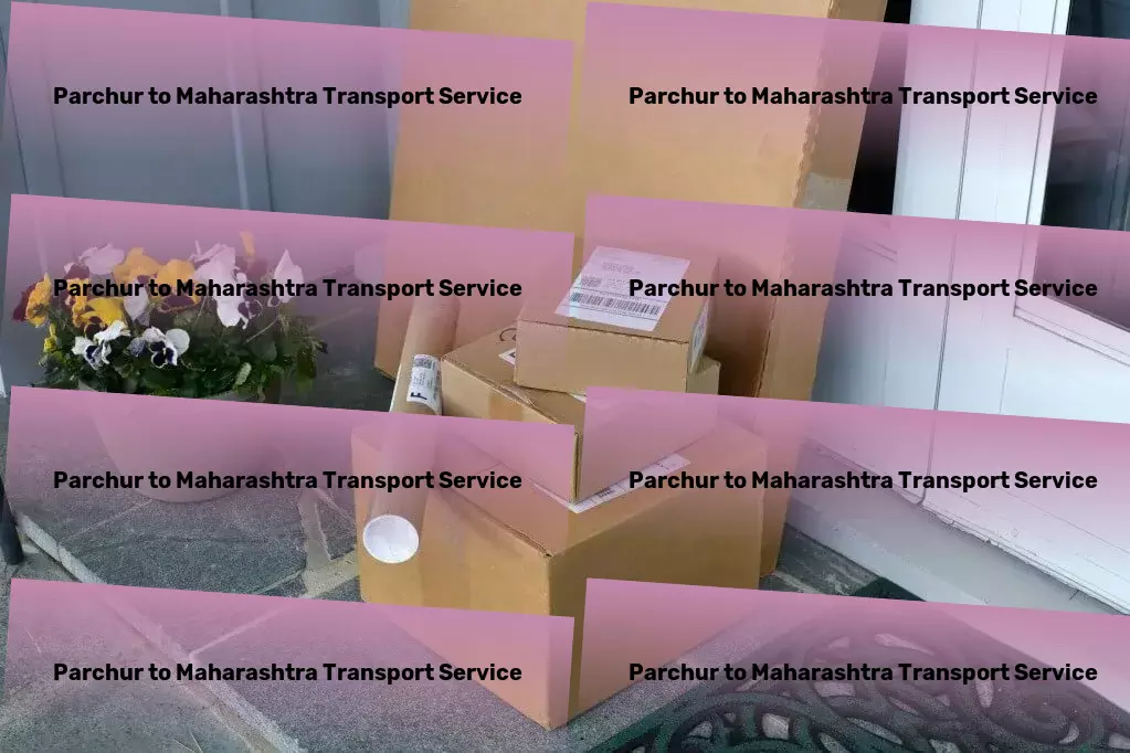 Parchur to Maharashtra Transport Optimize your study routine with effective strategies! - Express parcel shipment services