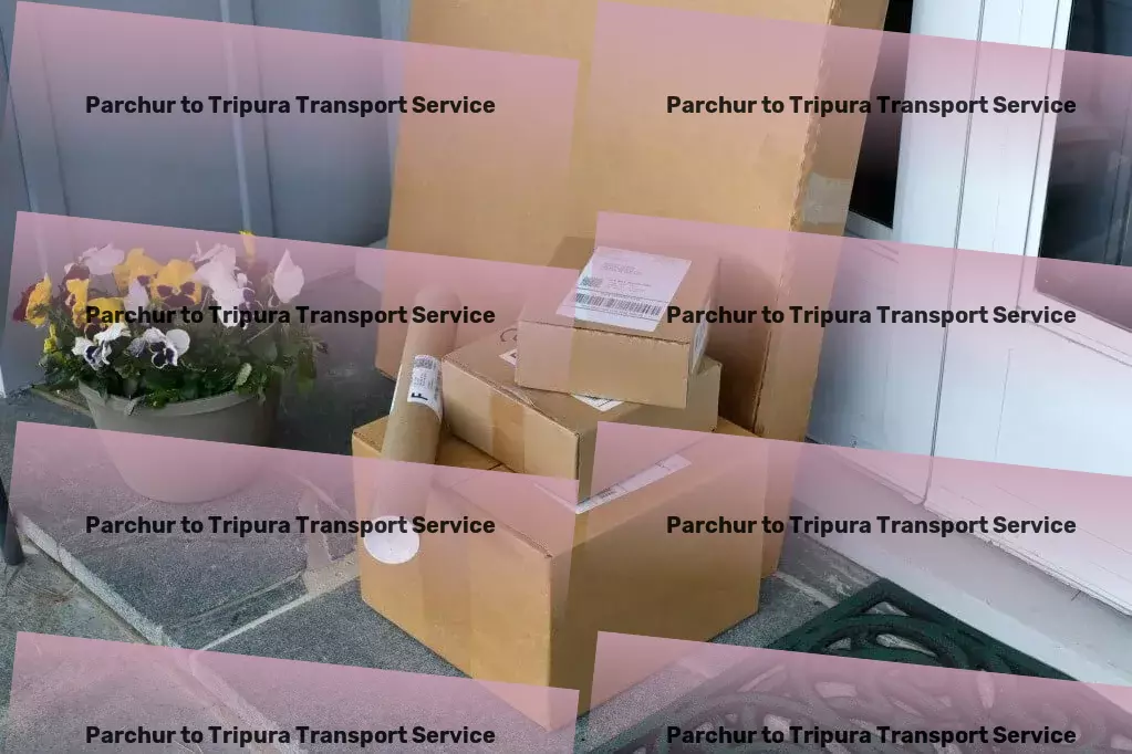 Parchur to Tripura Transport Lead the pack with our advanced transportation solutions in India! - Professional cargo forwarding