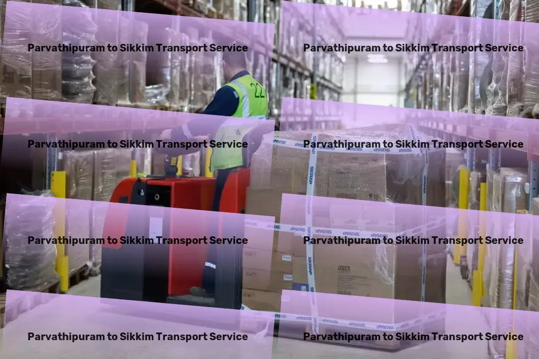 Parvathipuram to Sikkim Transport Business freight services