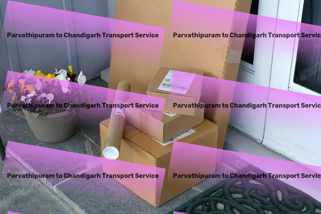 Parvathipuram to Chandigarh Transport 's dedication to customer satisfaction in Indian logistics. - Commercial freight transport