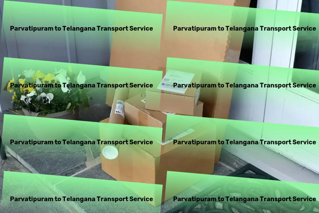 Parvatipuram to Telangana Transport Embrace the future of home cleaning with smart technology! - Professional freight solutions