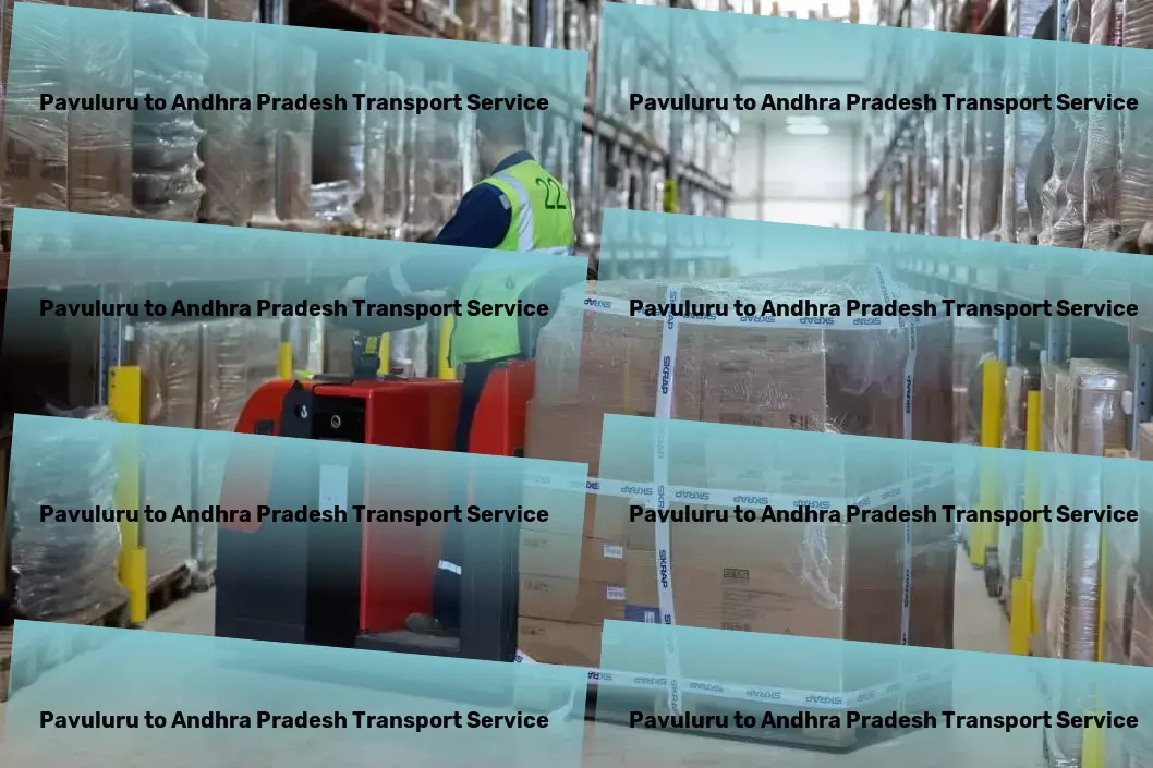 Pavuluru to Andhra Pradesh Transport Revolutionize your approach to digital challenges! - Custom goods services