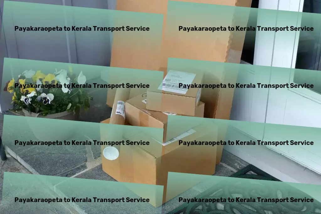 Payakaraopeta to Kerala Transport Fast cargo forwarding