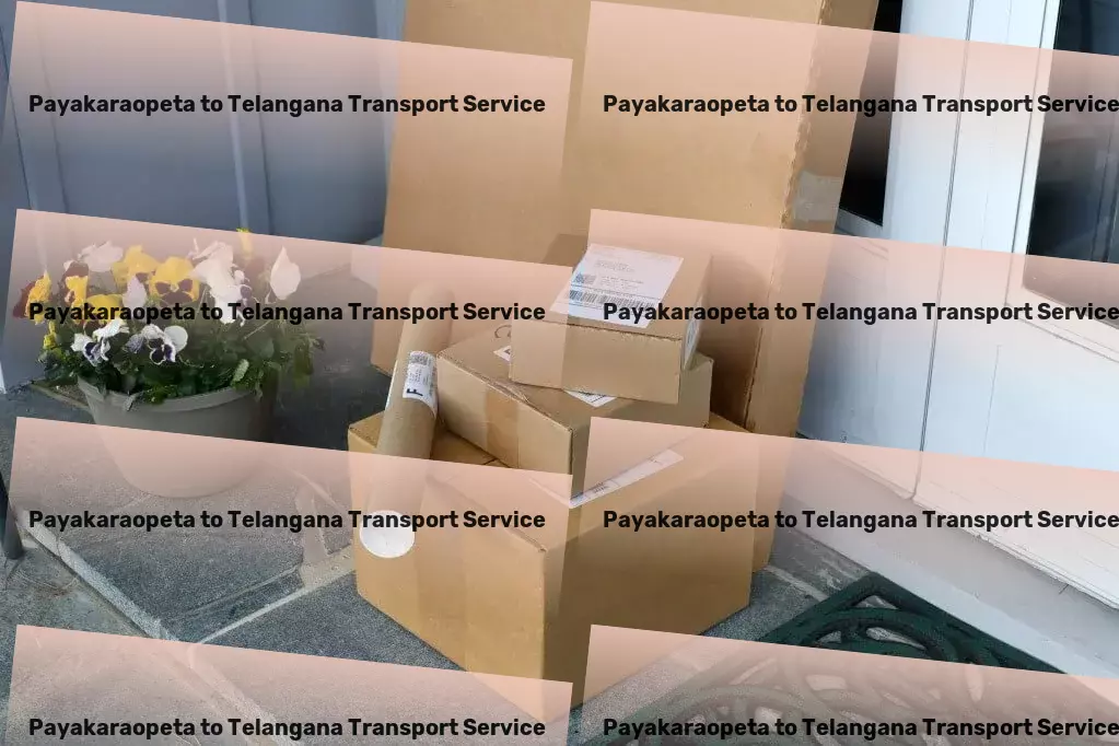 Payakaraopeta to Telangana Transport Multi-regional freight forwarding